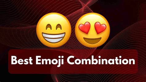 emoji combinations|More.